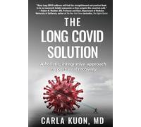 Carla Kuon The LONG COVID Solution (Tascabile)