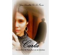 Carla: La sombra de Pinochet en mi destino.