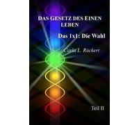 Carla Lisbeth Rückert Das Gesetz des Einen leben (Tascabile)