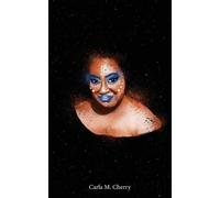 Carla M Cherry Stardust and Skin (Tascabile)