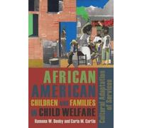 Carla M. Curtis Ramo African American Children and Families in Child (Tascabile)