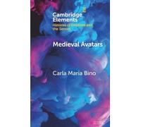 Carla Maria Bino Medieval Avatars (Copertina rigida)