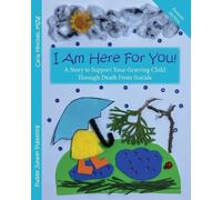 Carla Mitchell I Am Here For You A Story To Support Your Grieving C (Tascabile)