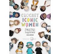 Carla Mitrani Wonder Foundation Crochet Iconic Women (Tascabile)