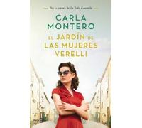Carla Montero El jardín de las mujeres Verelli / The Verelli (Copertina rigida)