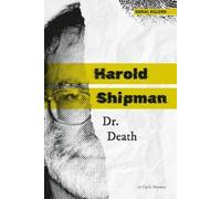 Carla Mooney Harold Shipman: Dr. Death (Copertina rigida) Serial Killers
