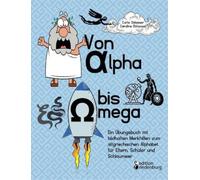 Carla Oblasser Von Alpha bis Omega - Ein Übungsbuch mit bildhaften (Tascabile)