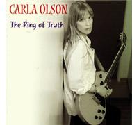 Carla Olson - The Ring of Truth [Re-Issue]