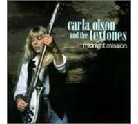 Carla Olson & the Textones - Midnight Mission