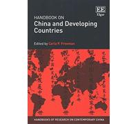 Carla P. Freeman Handbook on China and Developing Countries (Tascabile)