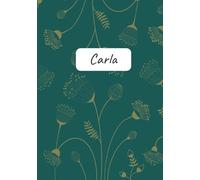 Carla: Quaderno A5 con nome a righe di 1 cm, con decorazione floreale