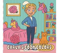 Carla’s Cozy Colors - Unicorns & Friends