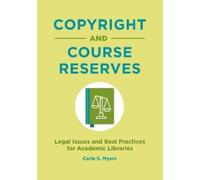 Carla S. Myers Copyright and Course Reserves (Tascabile)