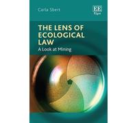 Carla Sbert The Lens of Ecological Law (Copertina rigida)