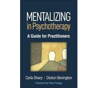 Carla Sharp Dickon Bevington Mentalizing in Psychotherapy (Copertina rigida)