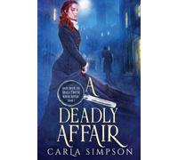 Carla Simpson A Deadly Affair (Tascabile)
