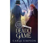 Carla Simpson A Deadly Game (Tascabile)