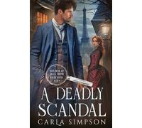 Carla Simpson A Deadly Scandal (Tascabile)