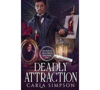 Carla Simpson Deadly Attraction (Tascabile)