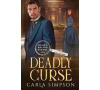 Carla Simpson Deadly Curse (Tascabile)