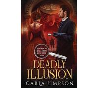 Carla Simpson Deadly Illusion (Tascabile)