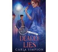 Carla Simpson Deadly Lies (Tascabile)