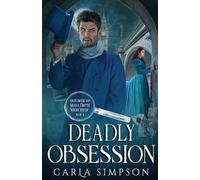 Carla Simpson Deadly Obsession (Tascabile)