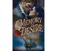 Carla Simpson Memory and Desire (Tascabile)
