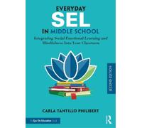 Carla Tantillo Philibert Everyday SEL in Middle School (Tascabile)