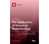 Carla Varanda Patrick Ma The Application of Viruses to Biote (Copertina rigida)