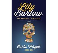 Carla Vergot Lily Barlow Book One (Tascabile)