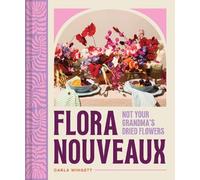 Carla Wingett Flora Nouveaux (Copertina rigida)