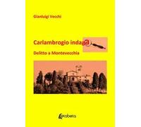 Carlambrogio indaga. Delitto a Montevecchia