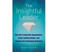 Carlann Fergusson The Insightful Leader (Copertina rigida)