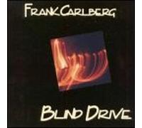 Carlberg, Frank - Blind Drive