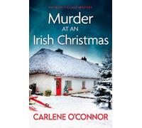 Carlene O'Connor Murder at an Irish Christmas (Tascabile) Irish Village Mystery