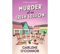 Carlene O'Connor Murder at an Irish Session (Copertina rigida)