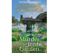 Carlene O'Connor Murder in an Irish Garden (Copertina rigida)