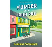Carlene O'Connor Murder in an Irish Pub (Tascabile) Irish Village Mystery