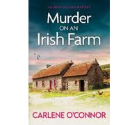 Carlene O'Connor Murder on an Irish Farm (Tascabile) Irish Village Mystery