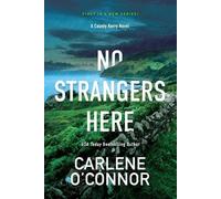 Carlene O'Connor No Strangers Here (Tascabile)
