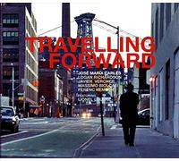 Carles Jose Maria - Travelling Forward