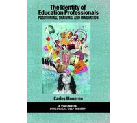 Carles Monereo The Identity of Education Professionals (Tascabile)
