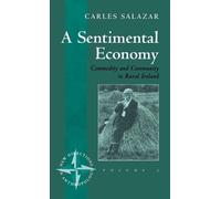Carles Salazar A Sentimental Economy (Copertina rigida)