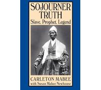 Carleton Mabee Sojourner Truth (Tascabile)