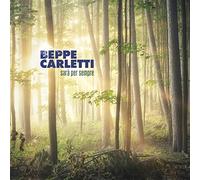 Carletti Beppe Sara' Per Sempre Cd Nuovo & Sigillato