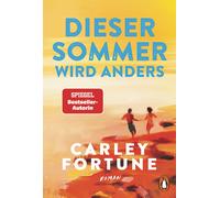 Carley Fortune Dieser Sommer wird anders: Roman. Die neue knisternd (Tascabile)