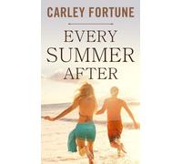 Carley Fortune Every Summer After (Copertina rigida)