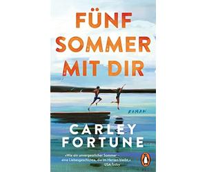 Carley Fortune Fünf Sommer mit dir: Roman. Every Summer After. Der (Tascabile)