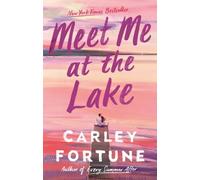 Carley Fortune Meet Me at the Lake (Tascabile)